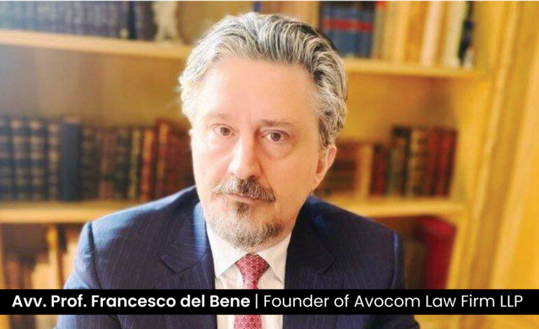 Avv. Prof. Francesco del Bene: A Visionary in Restructuring, Corporate Finance, and Legal Excellence