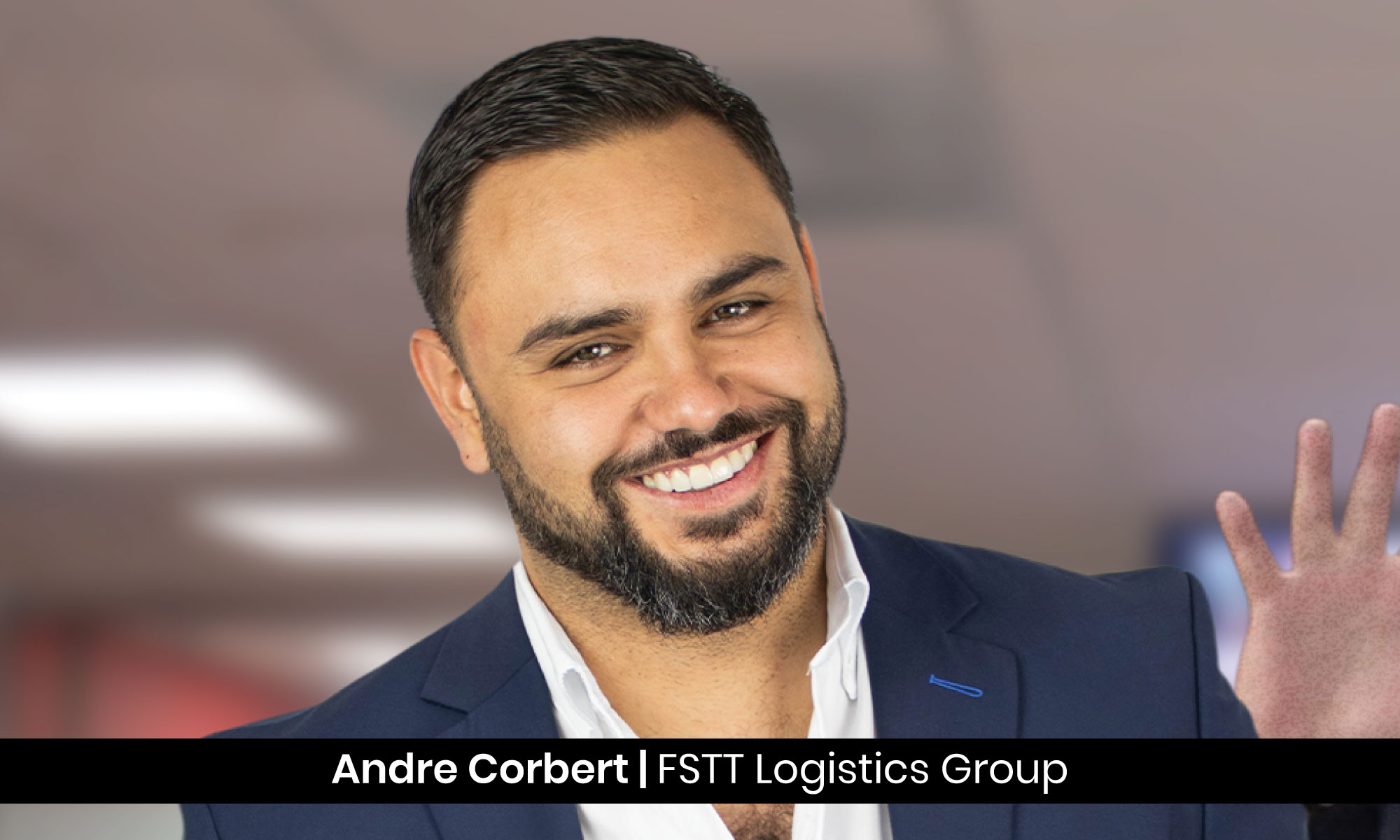 Andre Corbert: Redefining What Logistics Really Is
